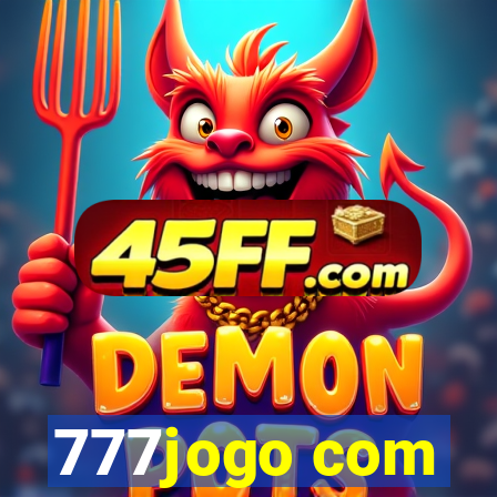 777jogo com